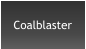 Coalblaster